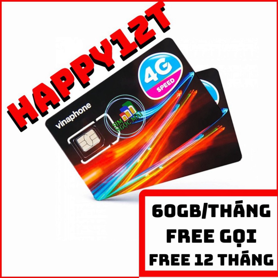 GIÁ CỰC HÓT  SIM 4G VINA VD89P, VD149  , FHAPPY TRỌN GÓI 12 THÁNG KHÔNG NẠP TIỀN - 4GB/NGÀY - 120GB/THÁNG DATA TỐC ĐỘ CA