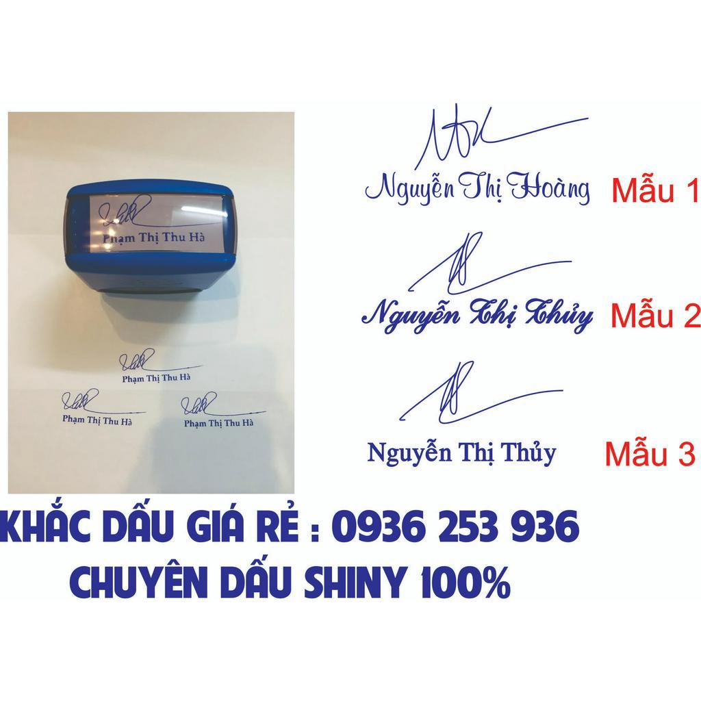 Khắc Con Dấu Chữ Ký Kèm Tên Siêu Nét Theo Yêu Cầu - Shiny