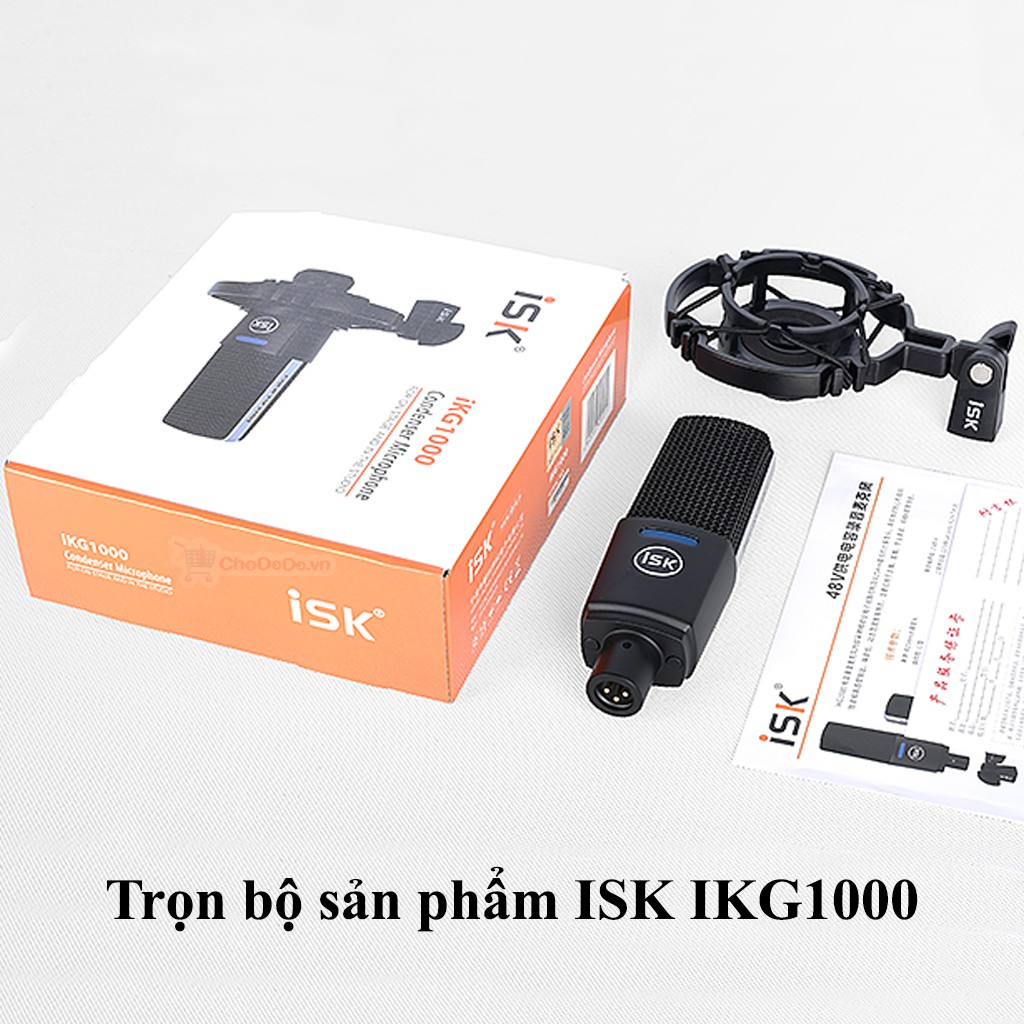 ISK IKG1000 - Mic thu âm chuyên nghiệp - Mic Livestream cao cấp âm thanh cực hay - sử dụng nguồn Phantom 48V