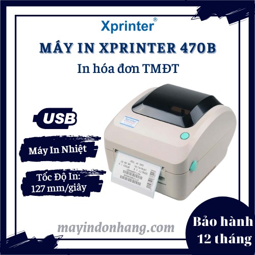 Máy In Nhiệt Máy In Đơn Hàng TMDT Xprinter XP470B (Khổ 110mm A6) | BigBuy360 - bigbuy360.vn