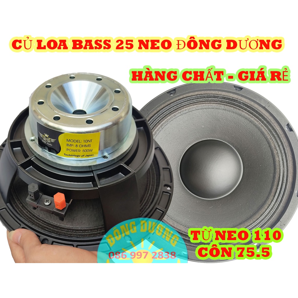 BỘ 02 LOA BASS 25 NEO ĐÔNG DƯƠNG - CÔN 75 GÂN 3 XẾP SIÊU KHỦNG CHẤT LƯỢNG - CỦ LOA RỜI - CỦ LOA 25