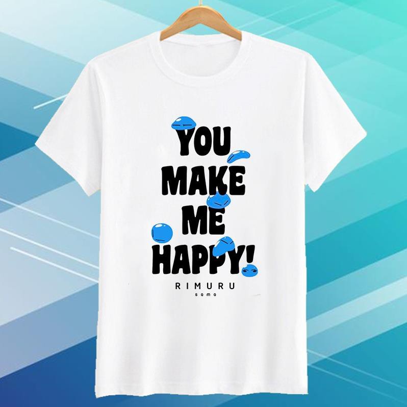 Áo thun Rimuru Tempest You Make Me Happy CODE09
