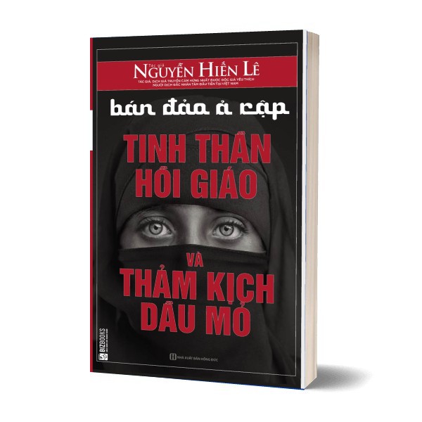 Sách - Bán Đảo Ả Rập - Tinh Thần Hồi Giáo Và Thảm Kịch Dầu Mỏ | BigBuy360 - bigbuy360.vn