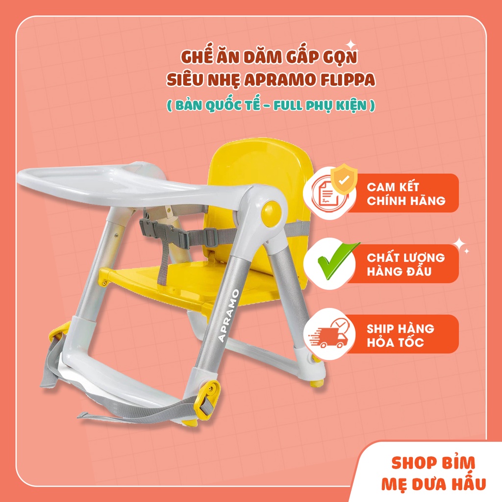(CHÍNH HÃNG CÓ BẢO HÀNH) GHẾ ĂN DẶM GẤP GỌN SIÊU NHẸ APRAMO FLIPPA BẢN QUỐC TẾ FULL PHỤ KIỆN