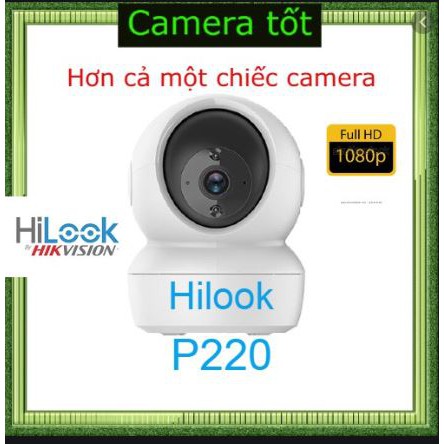 Camera HiLook IPC-P220-D/W 2.0 Megapixel, kết nối Wifi,đàm thoại 2 chiều, hồng ngoại 5m Tặng kèm thẻ nhớ tùy chọn
