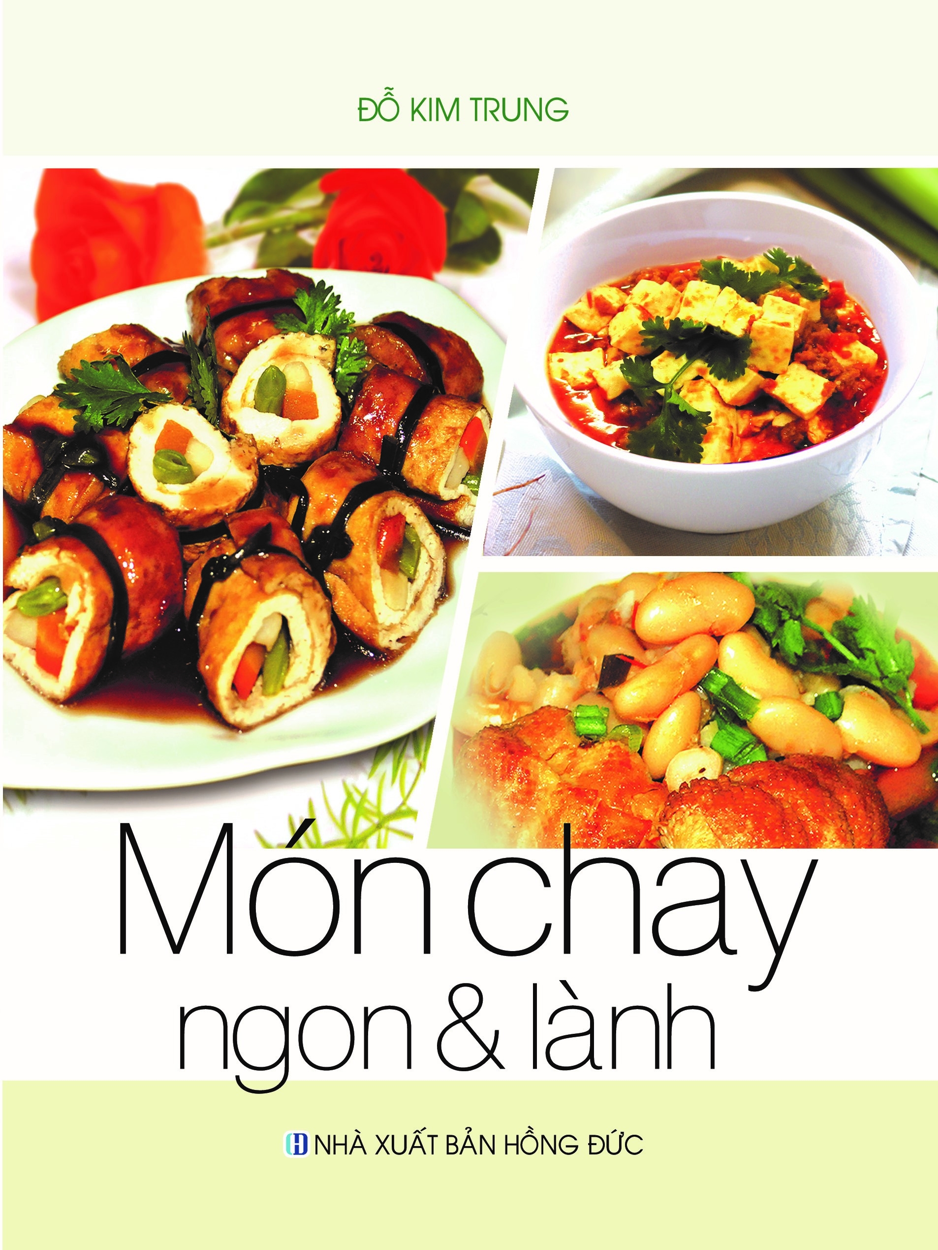 Sách - Bộ Sách Ăn Nhẹ Với Món Chay + Những Món Chay Ngon + Món Chay Đãi Tiệc + Món Chay Ngon Và Lành (Bộ 4 Cuốn)