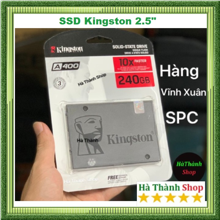[Mã 255ELSALE giảm 7% đơn 300K] Ổ Cứng SSD 120GB 240GB Kingston A400 sata3 Chính Hãng- Bảo hành 36 Tháng