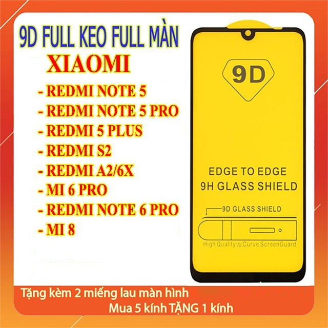 Kính Cường Lực 9D Full Màn Hình Các Dòng Xiaomi Giá Tốt - Xiaomi Redmi Note 5 Pro/5 Plus/S2/Note 6 Pro/Mi 8