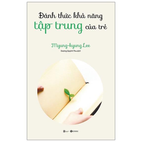Sách - Đánh thức khả năng tập trung của trẻ - Thái Hà