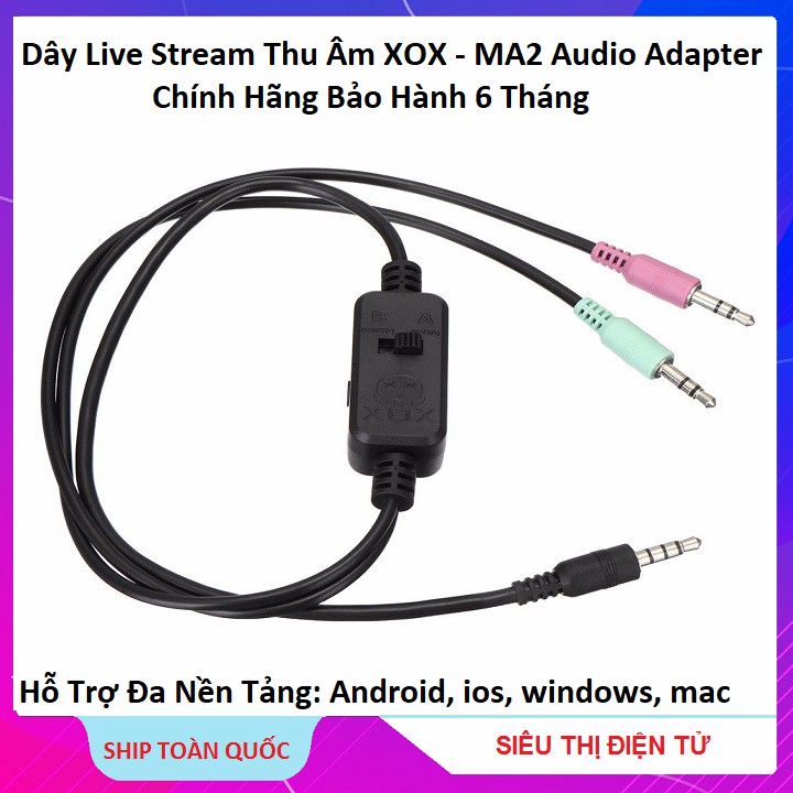 Dây Live Stream 3 Màu XOX MA2 Audio Adapter - Giắc Live Stream Thu Âm Cao Cấp Chính Hãng