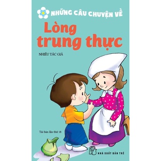 Sách-Những Câu Chuyện Về Lòng Trung Thực