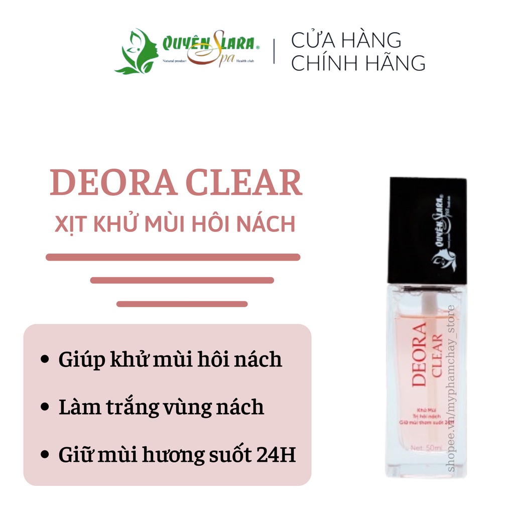 [Combo 5 Lọ Giá Tốt] Xịt Khử Mùi Hôi Nách Deora Clear Quyên Lara Chính Hãng 50ml