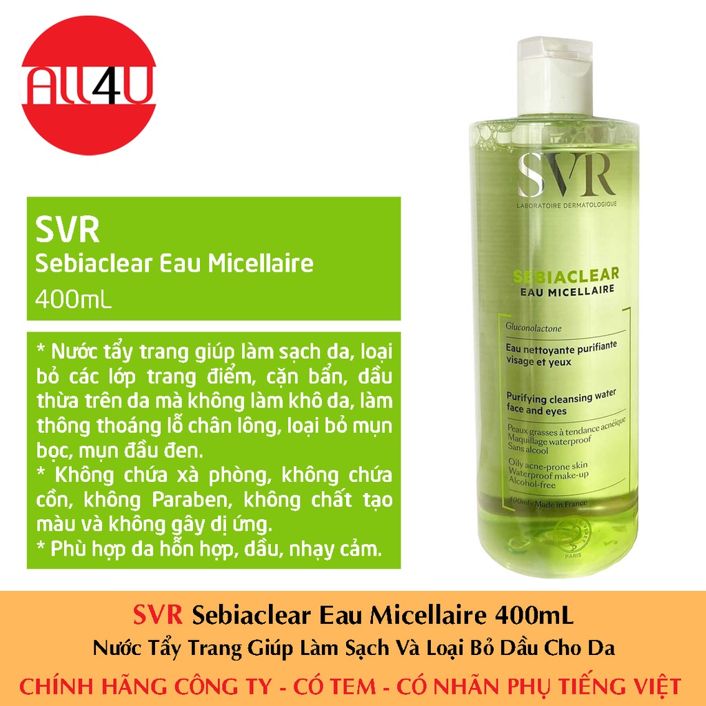 [TEM VIỆT NỮ] SVR Sebiaclear Eau Micellaire 400mL - Nước Tẩy Trang Giúp Làm Sạch Và Loại Bỏ Dầu Cho Da.