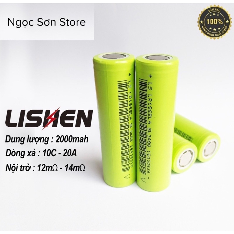 Pin Lishen 18650 2000mAH 10C . Cell pin sạc Lithium Li-ion 18650. Lishen xanh chính hãnG
