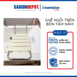 SAIGON DEPOT - Ghế ngồi trên bồn tắm nằm Manhattan Model MBS-01
