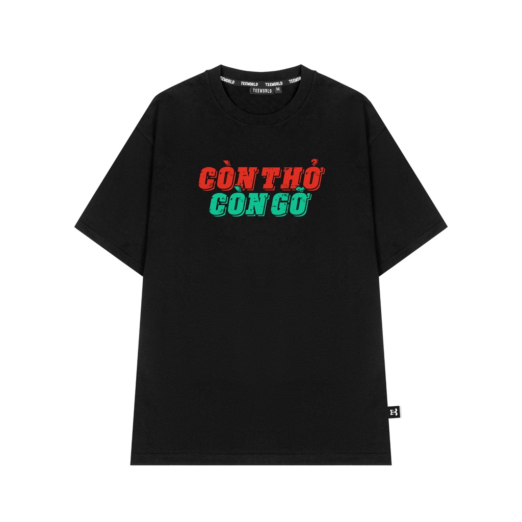 Áo Thun Local Brand Teeworld Còn Thở Còn Gỡ T-shirt Trắng Đen Form rộng Unisex Nam Nữ
