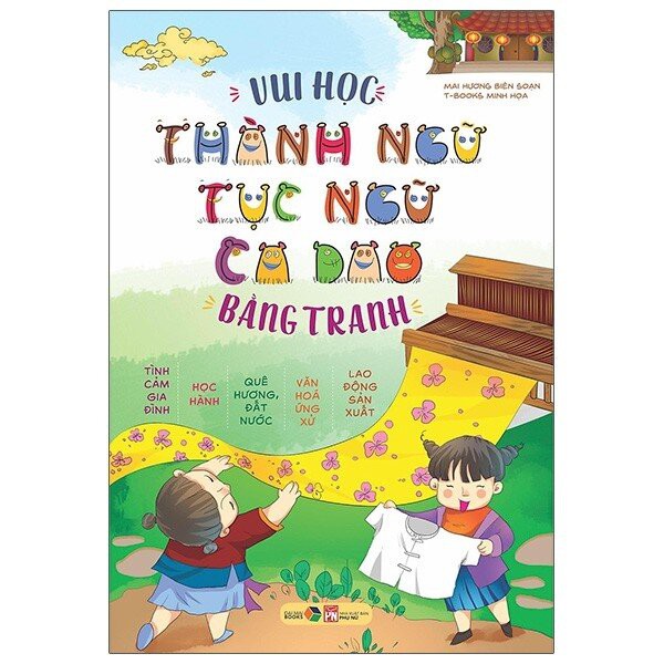 Sách - Vui học thành ngữ tục ngữ ca dao bằng tranh Tặng Kèm Truyện Cổ Tích Song Ngữ