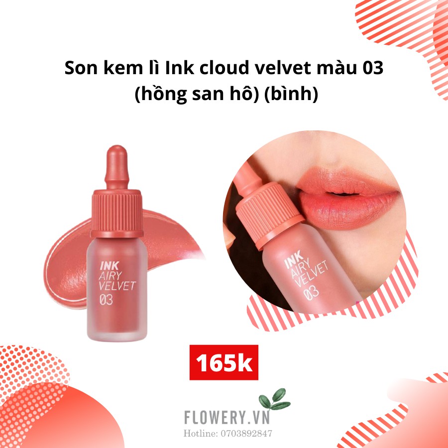 [CHÍNH HÃNG] Son kem lì Ink cloud velvet màu 03 (hồng san hô) (bình)