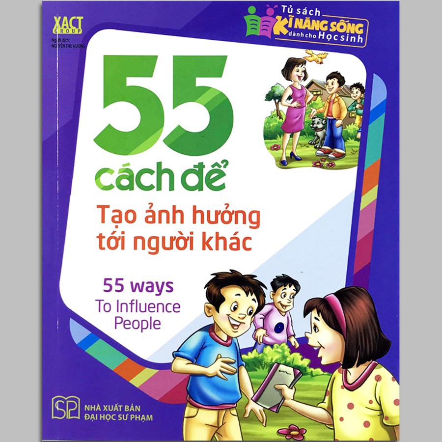 Sách: 55 Cách ĐỂ Tạo ảnh Hưởng Tới Người Khác