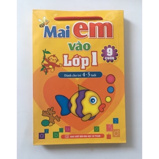 Mai Em Vào Lớp 1 - Dành Cho Trẻ 4-5 Tuổi (Bộ 9 Cuốn)