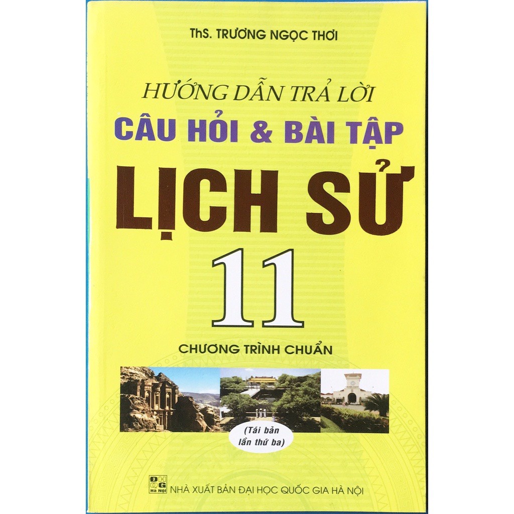 Sách - Hướng dẫn trả lời câu hỏi và bài tập Lịch sử 11 (Chương trình chuẩn)