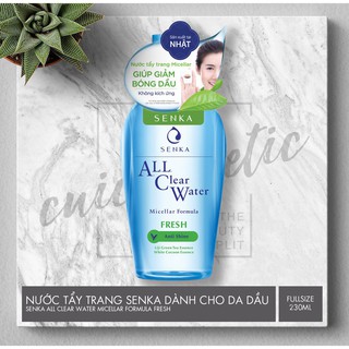Nước Tẩy Trang Sạch Thoáng Senka A.L.L.Clear Water Fresh 230ml