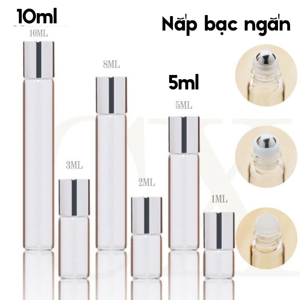 Chai chiết nước hoa,tinh dầu, toner, chai thủy tinh dạng lăn nắp bạc 5ml,10ml