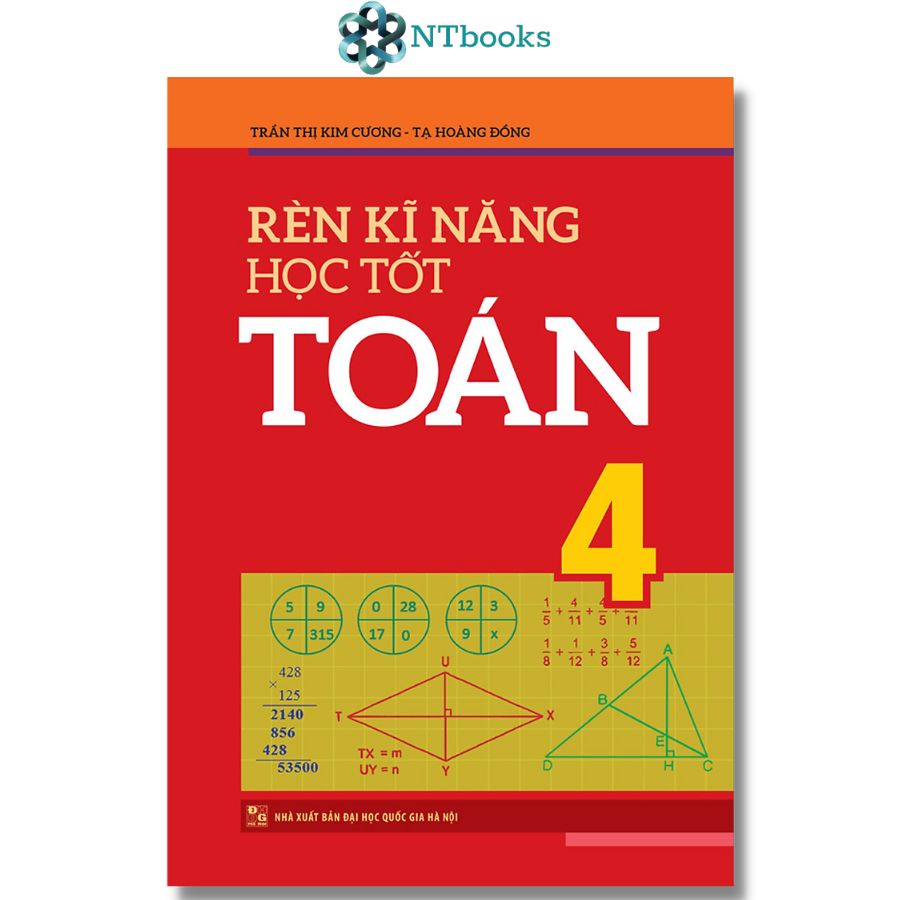 Sách Rèn Kĩ Năng Học Tốt Toán Lớp 4