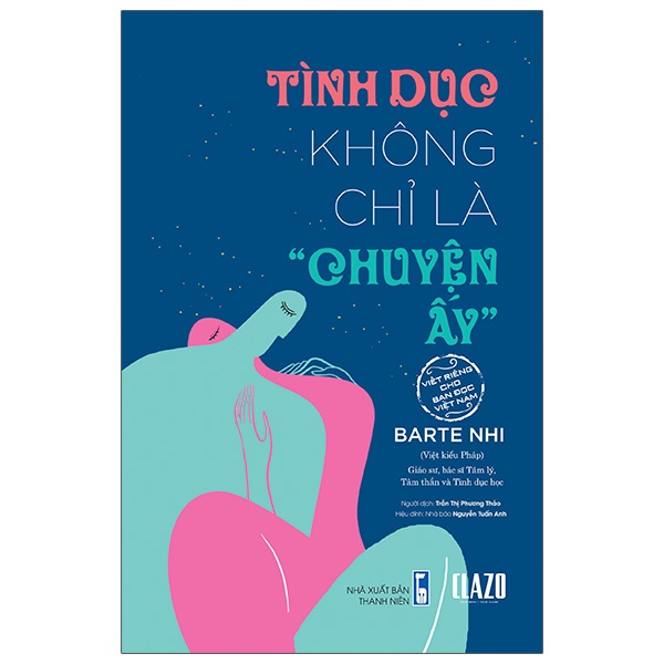 Sách Tình Dục Không Chỉ Là "Chuyện Ấy"