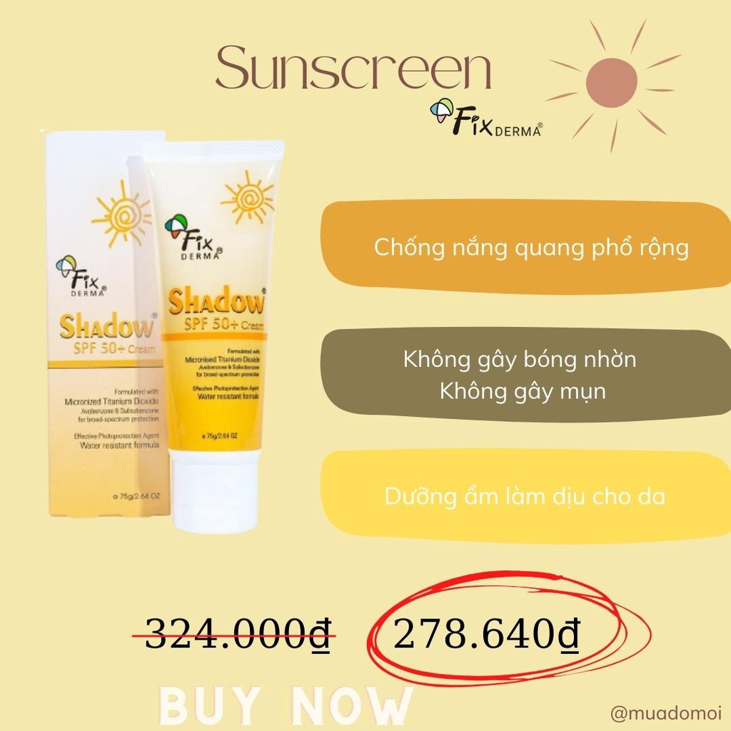 Kem Chống Nắng Fixderma Shadow SPF50 Cream - SPF30 Gel 75G - Muadomoi