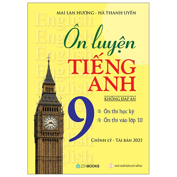 Sách Ôn Luyện Tiếng Anh Lớp 9 - Không Đáp Án (Tái Bản 2021)