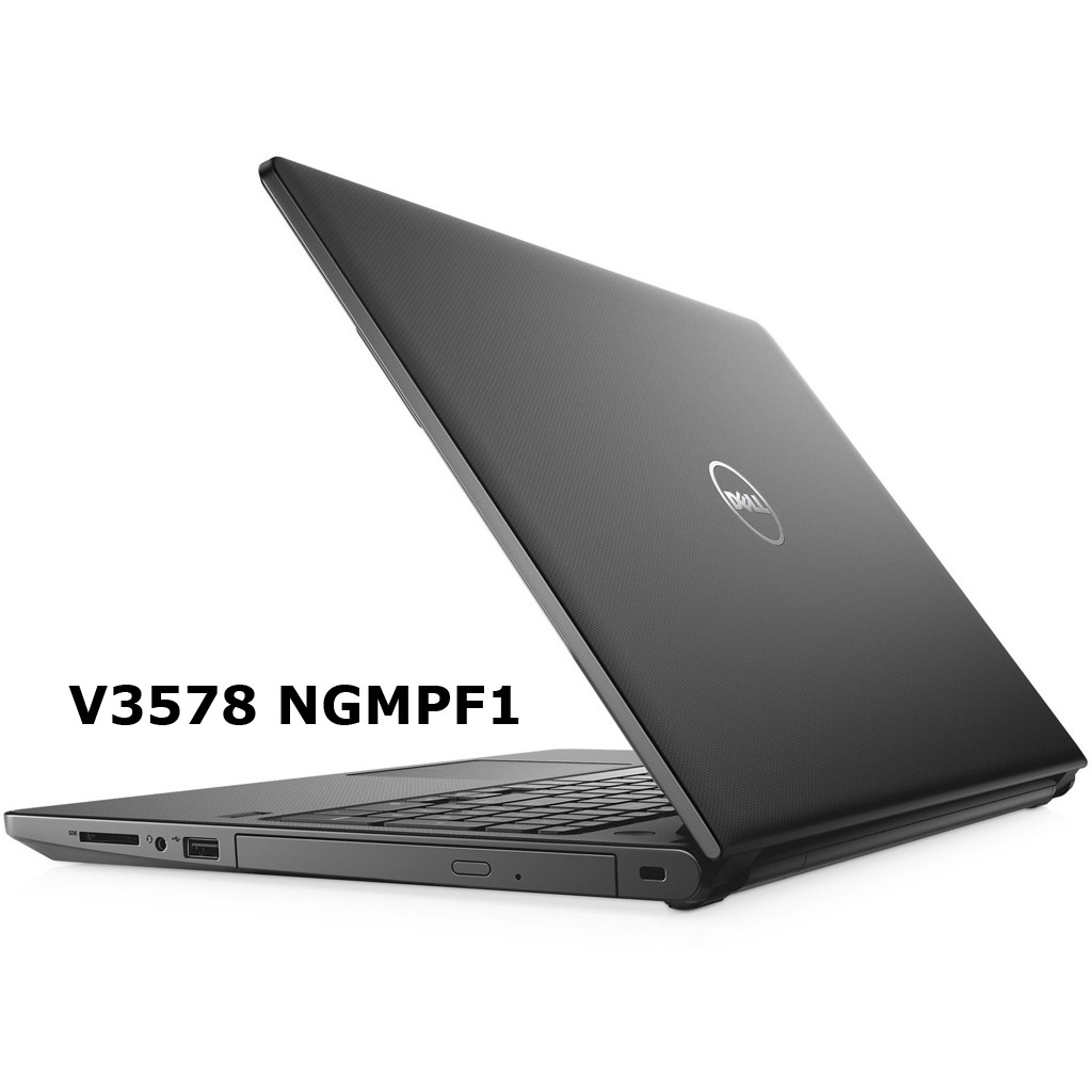 LAPTOP DELL VOSTRO 3578 (NGMPF1)i7-8550, 8Gb Ram, 1TB HDD, VGA AMD R5 M520 2Gb, 15.6 inch FHD, FreeDos