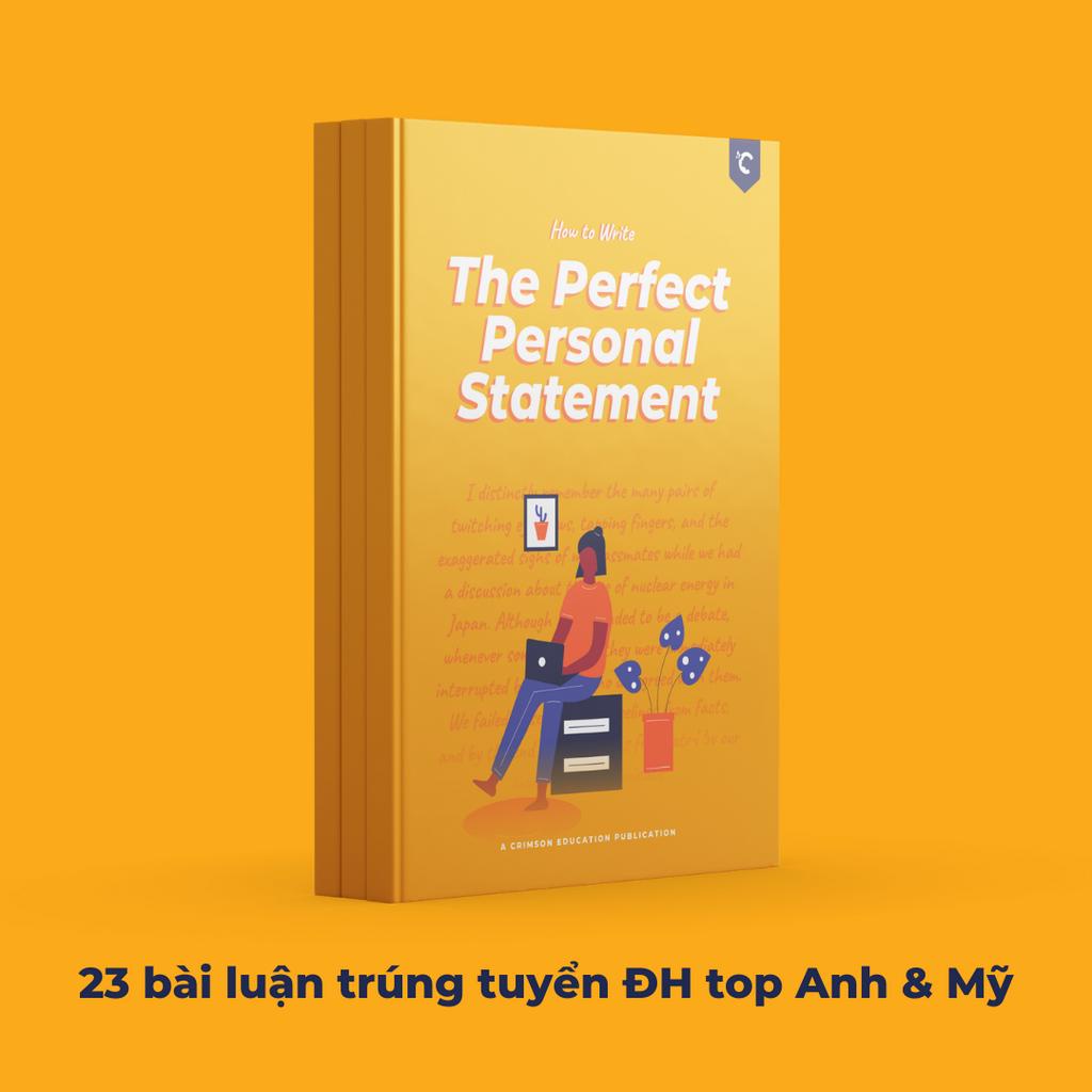Luyện viết bài luận trúng tuyển ĐH TOP Anh & Mỹ - Bộ tài liệu tổng hợp bài luận trúng tuyển