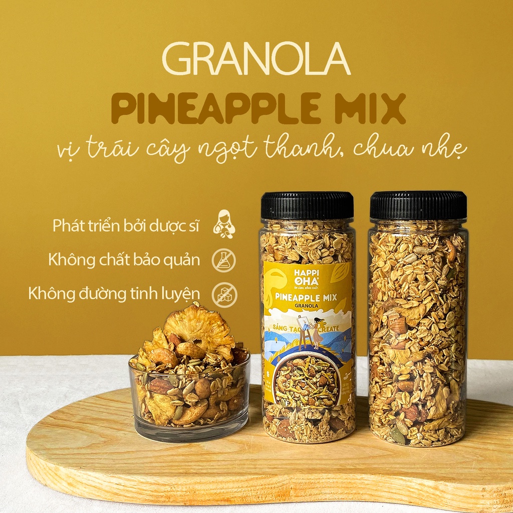 Granola Pineapple Mix HAPPI OHA - Ngũ Cốc Ăn Sáng/Ngũ Cốc Ăn Kiêng Không Đường Tinh Luyện Vị Dứa