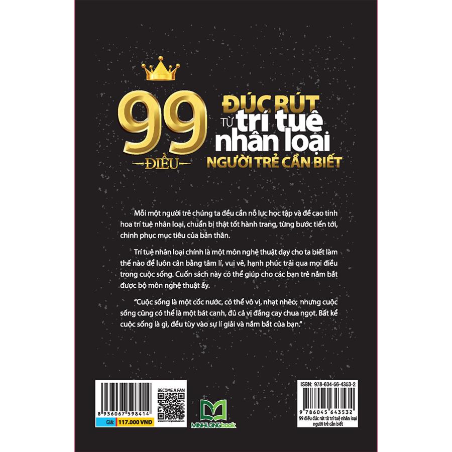 Sách: 99 Điều Đúc Rút Từ Trí Tuệ Nhân Loại Người Trẻ Cần Biết - B117- TSKN