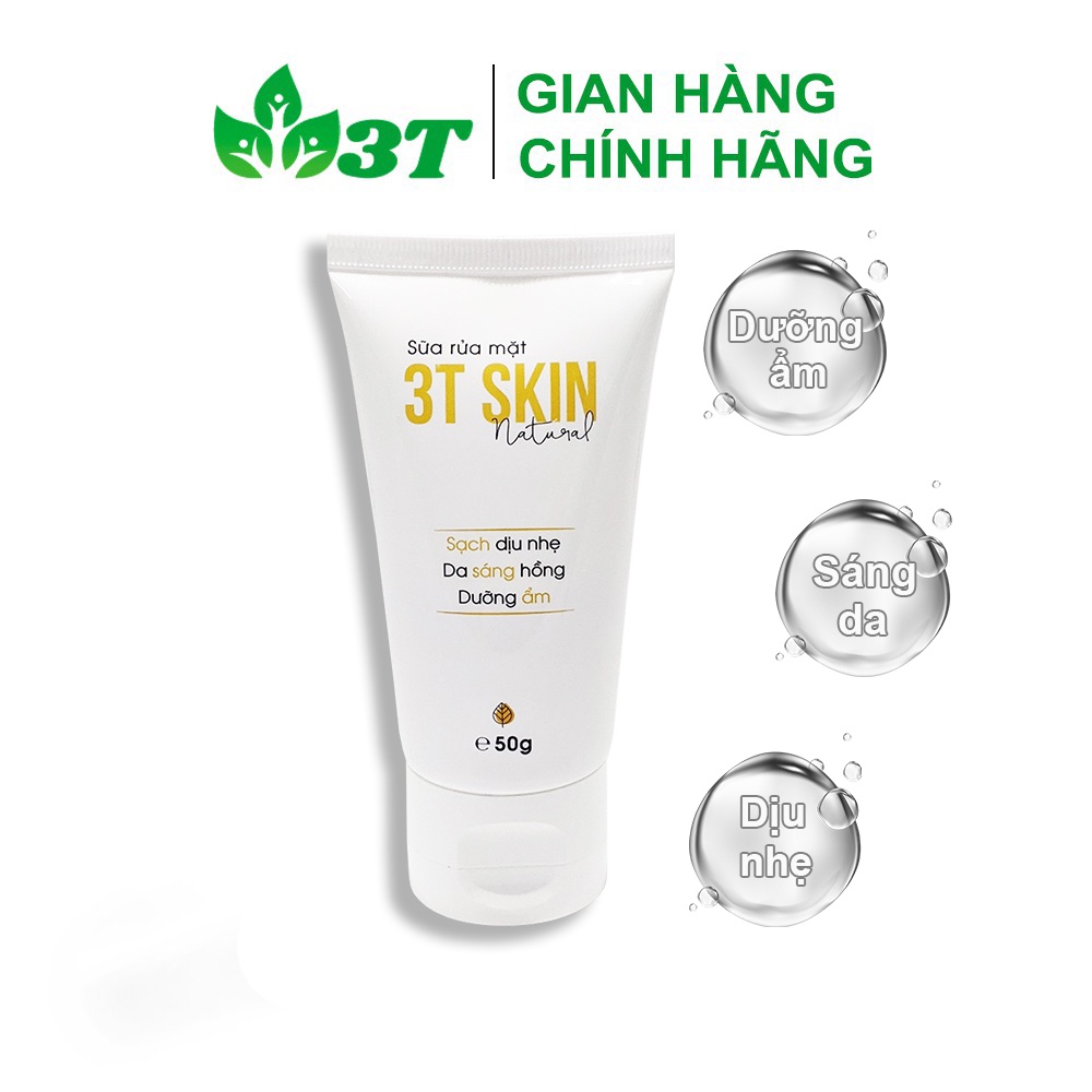 [Mã BMBAU50 giảm 50K đơn 150K] Sữa Rửa Mặt Thiên Nhiên 3T Skin Sạch Sâu Dịu Nhẹ, Giúp Da Sáng Mịn, Ngăn Ngừa Mụn (50gr)