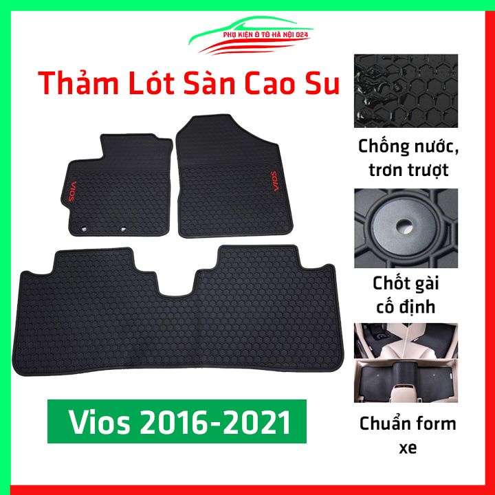 Thảm lót sàn cao su cho xe Toyota Vios 2014-2023 hàng chuẩn theo xe chịu lực tốt