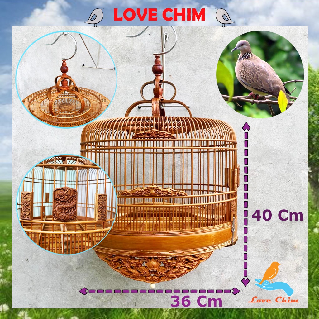 Lồng chim Cu Gáy, Lồng Cu Gáy đục đẹp - chất liệu trúc già , Lồng chim đẹp LOVECHIM