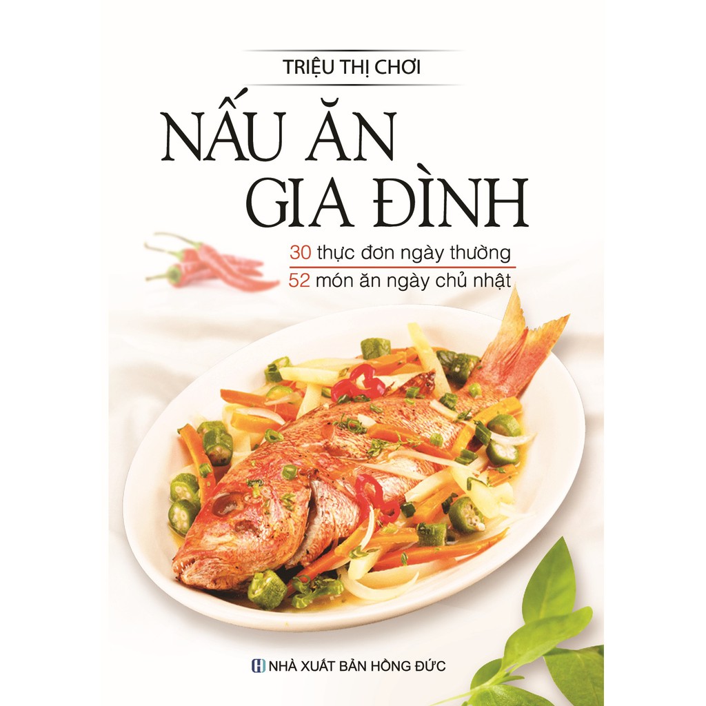 Sách Nấu Ăn Gia Đình (Tái Bản 2019)