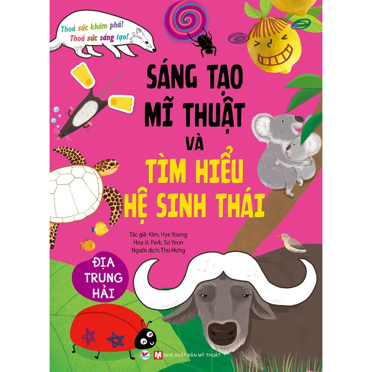 Sách - Địa Trung Hải- Sáng Tạo Mỹ Thuật Và Tìm Hiểu Hệ Sinh Thái ( Dành Cho Trẻ 5 Tuổi)