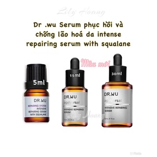 Dr .wu Serum phục hồi và chống lão hoá da intense repairing serum with squalane