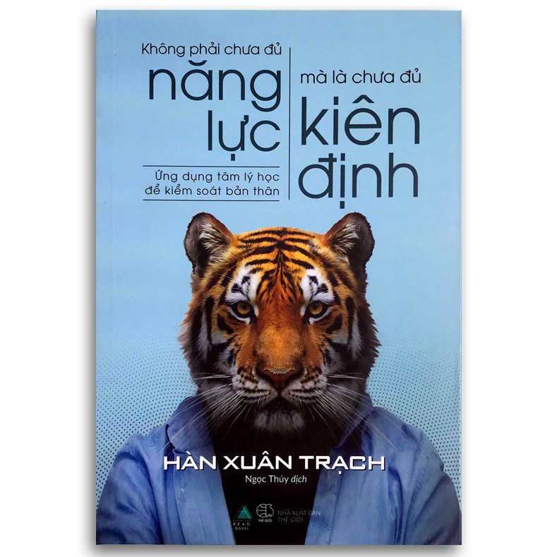 Sách - Không Phải Chưa Đủ Năng Lực, Mà Là Chưa Đủ Kiên Định (Kèm Bookmark)