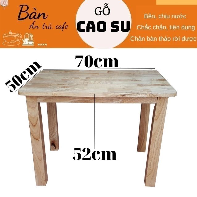 Bàn gỗ mặt chữ nhật chân vuông 70x50x52cm (Tự nhiên)