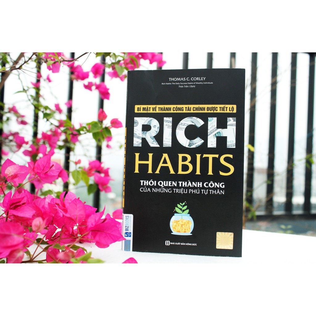 Sách Rich Habits - Thói Quen Thành Công Của Những Triệu Phú Tự Thân