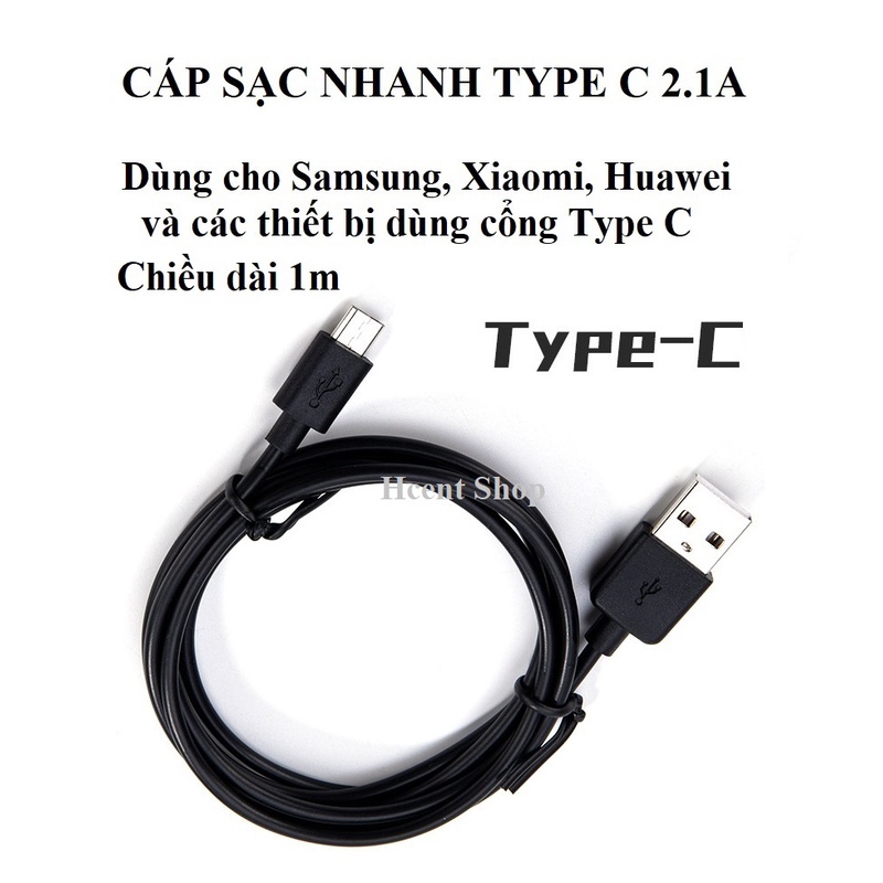 Dây Cáp Sạc Nhanh 2.1A Type C cho Samsung, Huawei, Xiaomi và các thiết bị giao tiếp cổng Type C