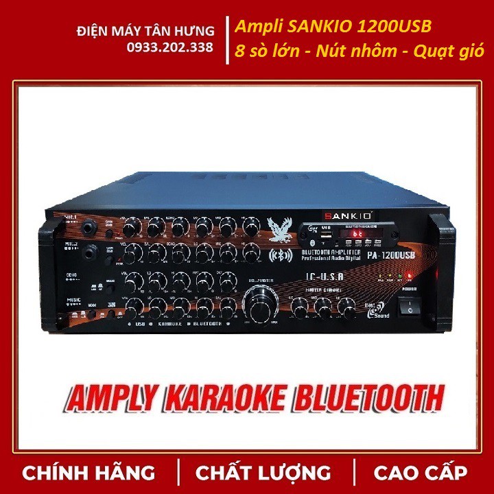 Ampli Bluetooth SANKIO PA-1200 Amply Karaoke Nghe Nhạc gia đình - 8 sò Nhật cao cấp