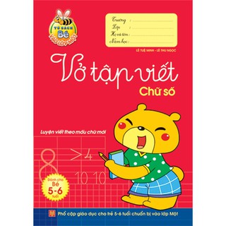 Sách - Bé vào lớp 1 - Vở tập viết Chữ số (5 - 6T)