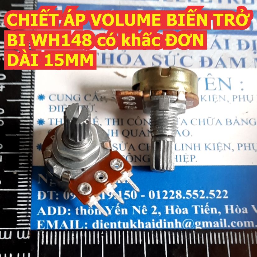 5 cái CHIẾT ÁP VOLUME BIẾN TRỞ BI WH148 có khấc ĐƠN DÀI 15MM các loại 10K ~ 50K kde8322