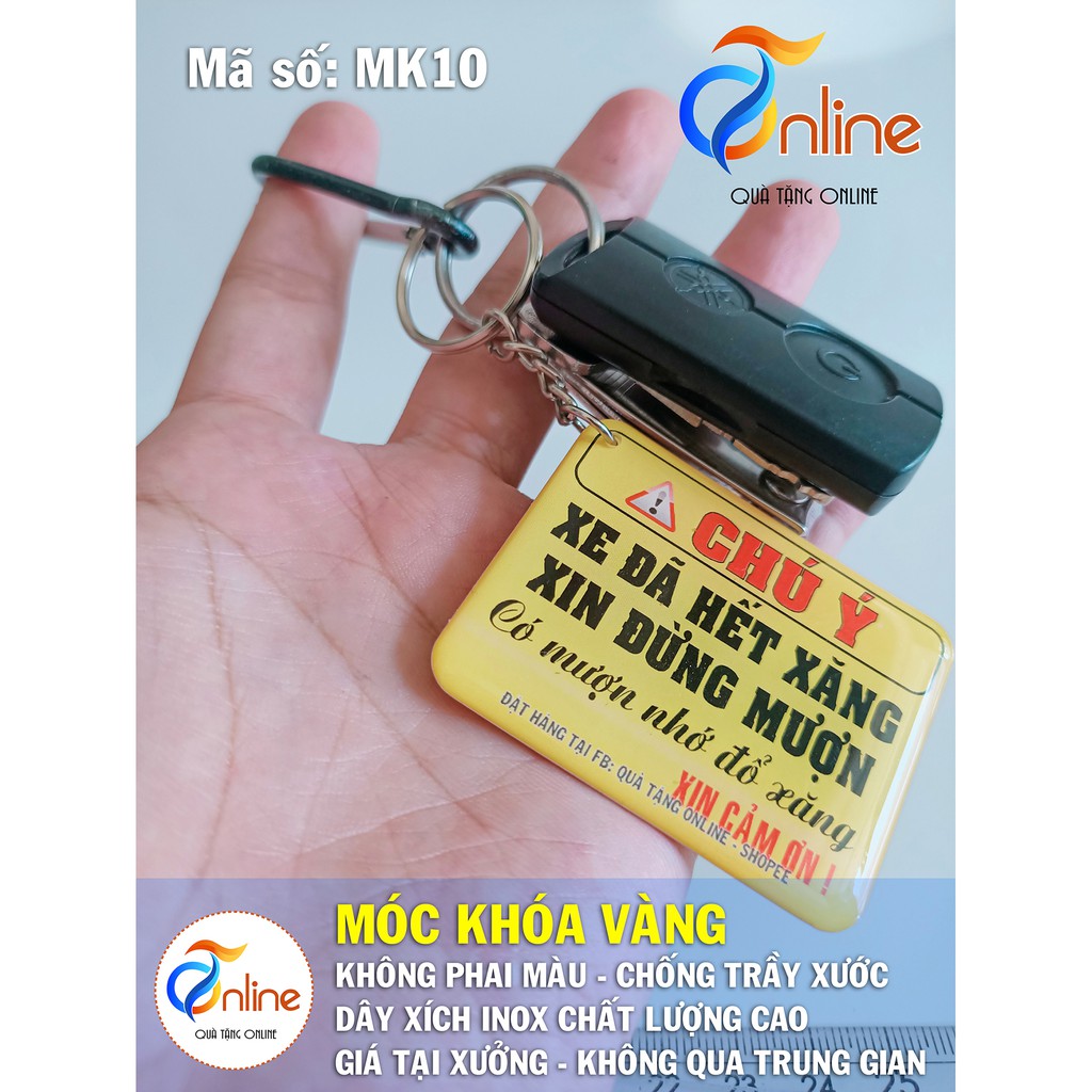 (MK10) Móc khóa vàng CHÚ Ý XE ĐÃ HẾT…X..Ă..NG..XIN ĐỪNG MƯỢN - Móc Khóa in hình Hot Trend siêu Cute và Dễ thương - Giá r