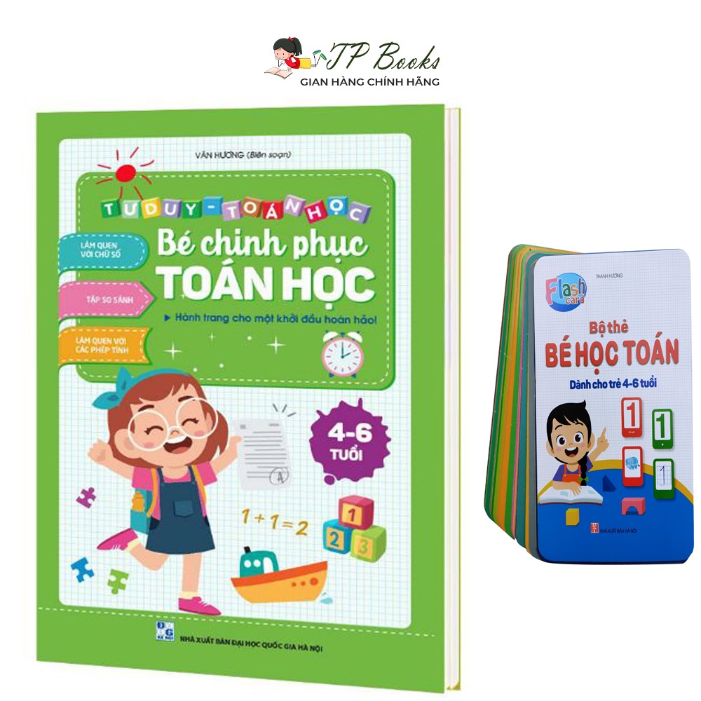 Sách - Bé Chinh Phục Toán Học Cho Trẻ Từ 4 - 6 Tuổi - Có Kèm Thẻ Học Toán